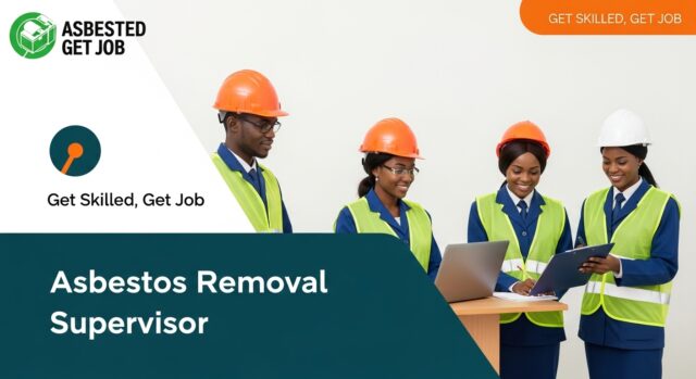 Asbestos Removal Supervisor